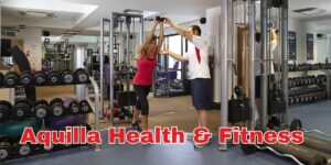 aquilla health & fitness