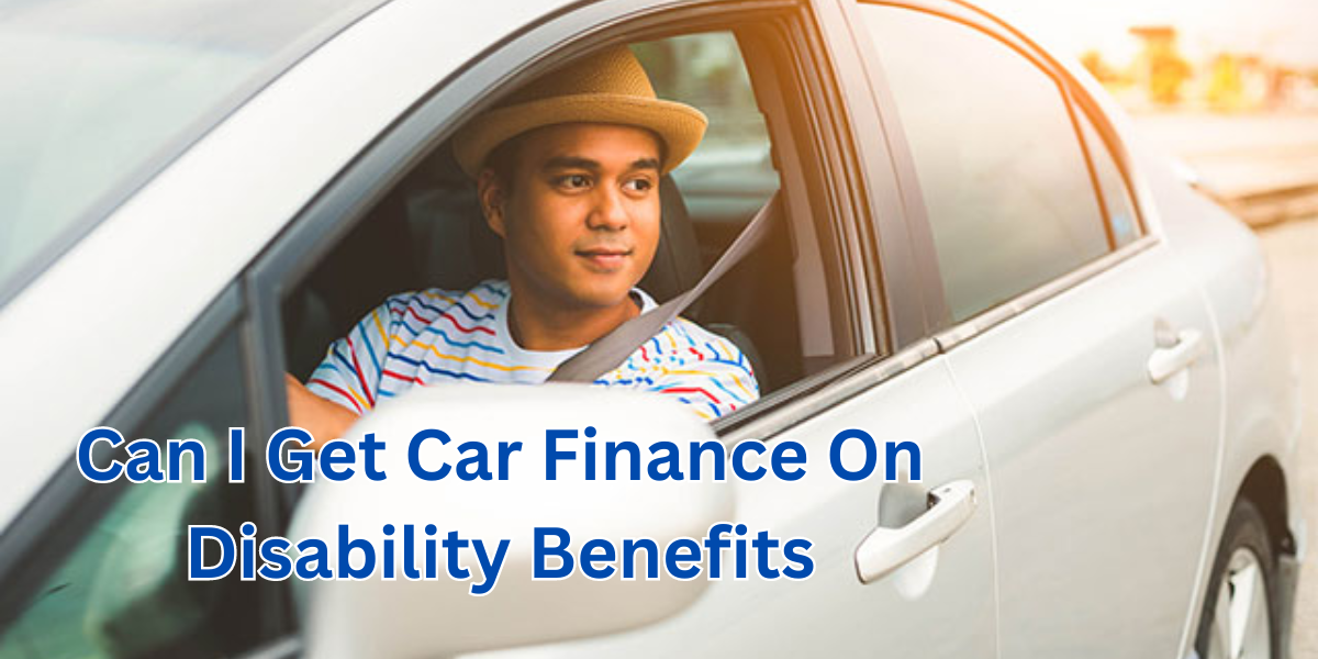 can i get car finance on disability benefits (1)