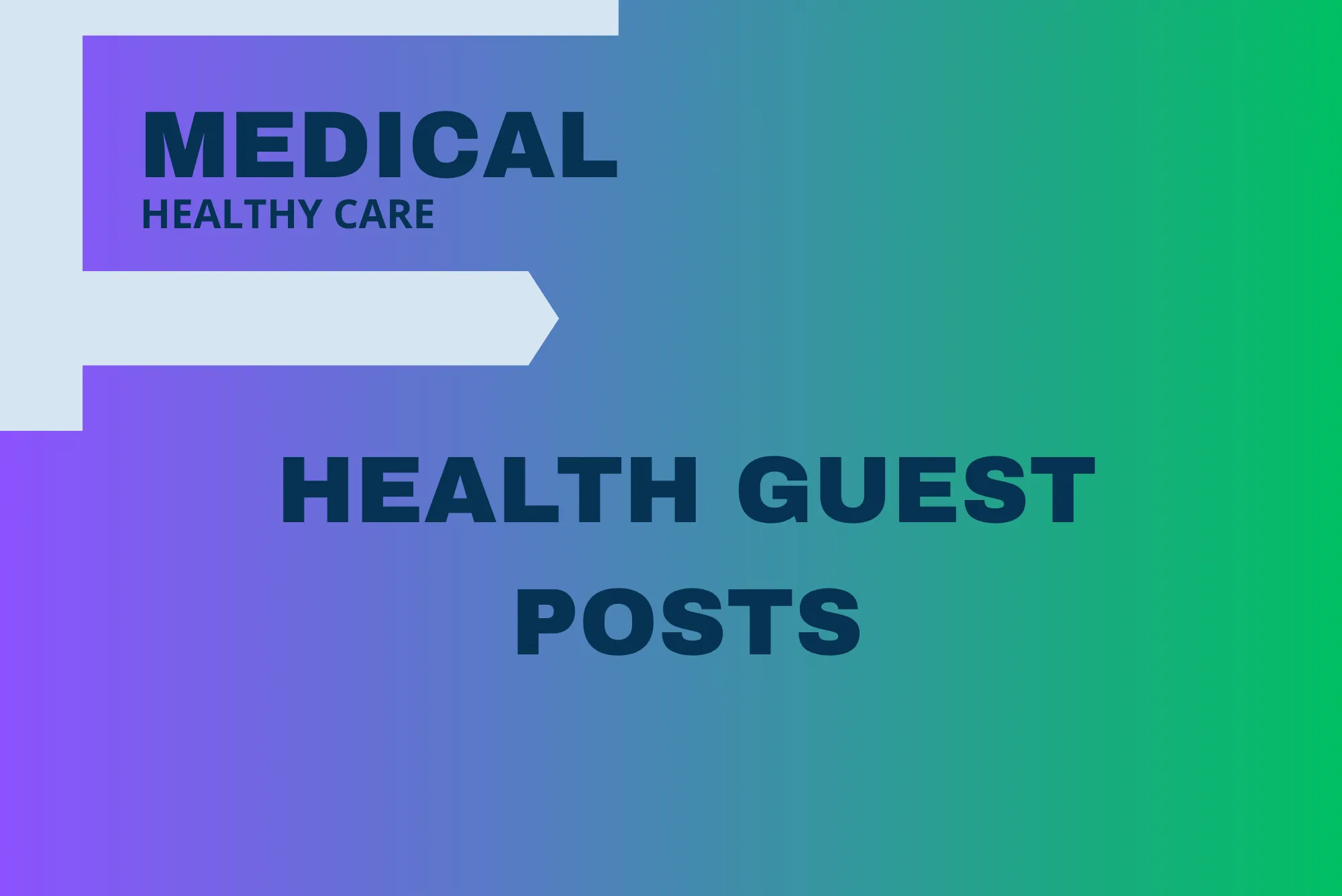 How Content Strategists Use Health Guest Posts in Pakistan